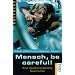 Mensch, be careful!: Eine deutsch-englische Geschichte