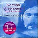 Revue Norman Greenbaum  / Spirit in the Sky: The Definitive Anthology