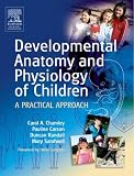 Books : Developmental Anatomy and Physiology of Children: A Practical Approach