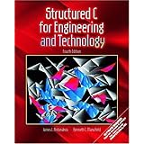 structured c for engineering and technology 4th edition