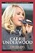 Carrie Underwood: A Biography (Greenwood Biographies)