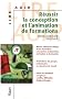 R�ussir la conception et l'animation de formations