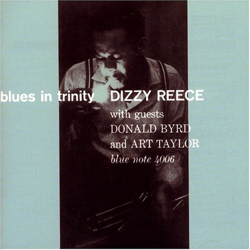 DIZZY REECE - BLUES IN TRINITY (DONALD BYRD) - 33T