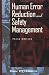 Human Error Reduction and Safety Management (Industrial Health & Safety)