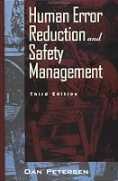 Human Error Reduction and Safety Management (Industrial Health & Safety)
