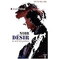 Noir D�sir : Le vent les portera