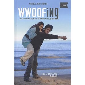 Wwoofing, le guide