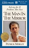 Review Zondervan Publishing House  / The Man in the Mirror: Solving the 24 Problems Men Face