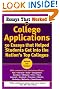 Essays That Worked for College Applications: 50 Essays that Helped Students Get into the Nation's Top Colleges