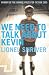 We Need to Talk About Kevin (Five Star Paperback)