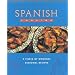Spanish Cooking: A Fiesta of Original Regional Recipes (Global Gourmet)