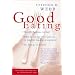 Good Eating (The Christian Practice of Everyday Life)
