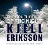 The Cruel Stars of the Night