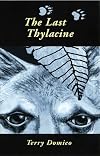 The Last Thylacine