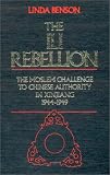 The Ili Rebellion: The Moslem Challenge to Chinese Authority in Xinjiang, 1944-1949