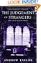 The Judgement of Strangers