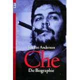 Che. Die Biographievon "Jon Lee Anderson"