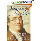 Benjamin Franklin: An American Life by  Walter Isaacson