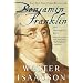 Benjamin Franklin: An American Life