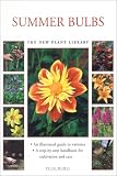 Summer Bulbs (New Plant Library)