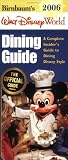 Birnbaums Walt Disney World Dining Guide 2006 (Birnbaums Walt Disney World Dining Guide)