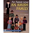 Ron Ransom Carves an Amish Family, Plain and Simple (A Schiffer Book for Woodcarvers) by Ron Ransom and Jeffrey B. Snyder