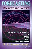 Forecasting Backward and Forward: Modern Techniques of Timing and Rectification