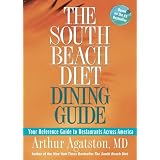 The South Beach Diet Dining Guide: Your Reference Guide to Restaurants Across America (The South Beach Diet)