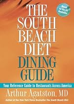 The South Beach Diet Dining Guide: Your Reference Guide to Restaurants Across America