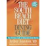 The South Beach Diet Dining Guide: Your Reference Guide to Restaurants Across America (The South Beach Diet)
