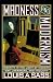Madness and Modernism: Insanity in the Light of Modern Art, Literature and Thought