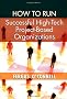 How to Run Successful High-tech Project-based Organizations (Computing Library)