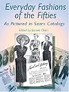 Everyday Fashions of the Fifties as Pictured in Sears Catalogs (Dover Books on Fashion)