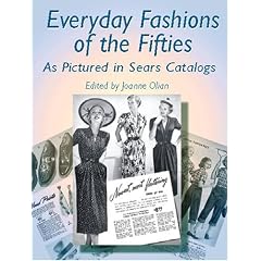 Everyday Fashions of the Fifties As Pictured in Sears Catalogs (Dover Books on Fashion)