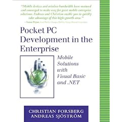Pocket PC Development in the Enterprise: Mobile Soluions with Visual Basic and .NET