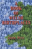 Review Christopher Davies Publishers  / A Book of Welsh Birthplaces