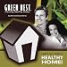 Learn to Create a Healthy Home! Green Nest Creating Healthy Homes