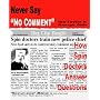 Never Say "No Comment": How Spin Doctors Answer Questions