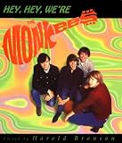 Hey, Hey, Were the Monkees