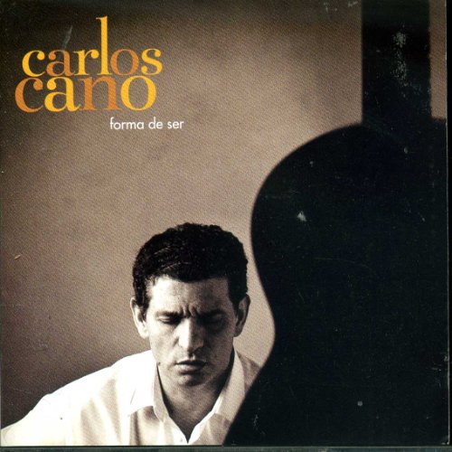 Carlos Cano - Forma De Ser - Zortam Music