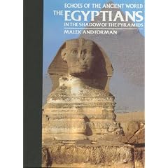 Echoes of the Ancient World, The Egyptians in the Shadow of the Pyramids (Egypt during the Old Kingdom)