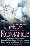 The Mammoth Book of Ghost Romance: 21 Tales of Love After Death