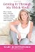 Getting It Through My Thick Skull: Why I Stayed, What I Learned, and What Millions of People Involved with Sociopaths Need to Know