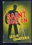The Saint Goes on