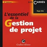 L essentiel de la Gestion de projet