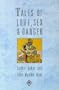 Tales of love, sex & danger