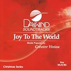 Joy To The World by Made Popular By: Greater Vision