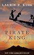 Pirate King (with bonus short story Beekeeping for Beginners): A novel of suspense featuring Mary Russell and Sherlock Holmes