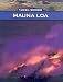 Books : The Mauna Loa: The Largest Volcano in the United States (Natural Wonders)