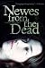 Newes from the Dead